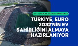 EURO 2032 Türkiye'de düzenlenecek: Resmi açıklama bekleniyor